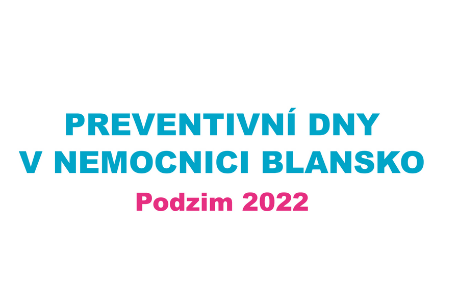 Přehled preventivních dnů v Nemocnici Blansko – podzim 2022